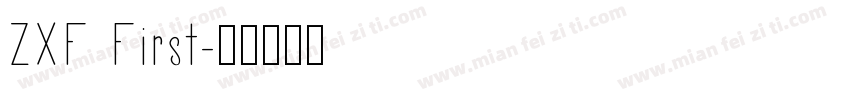ZXF First字体转换